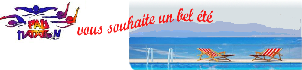 Pau Natation vous souhaite un bel été